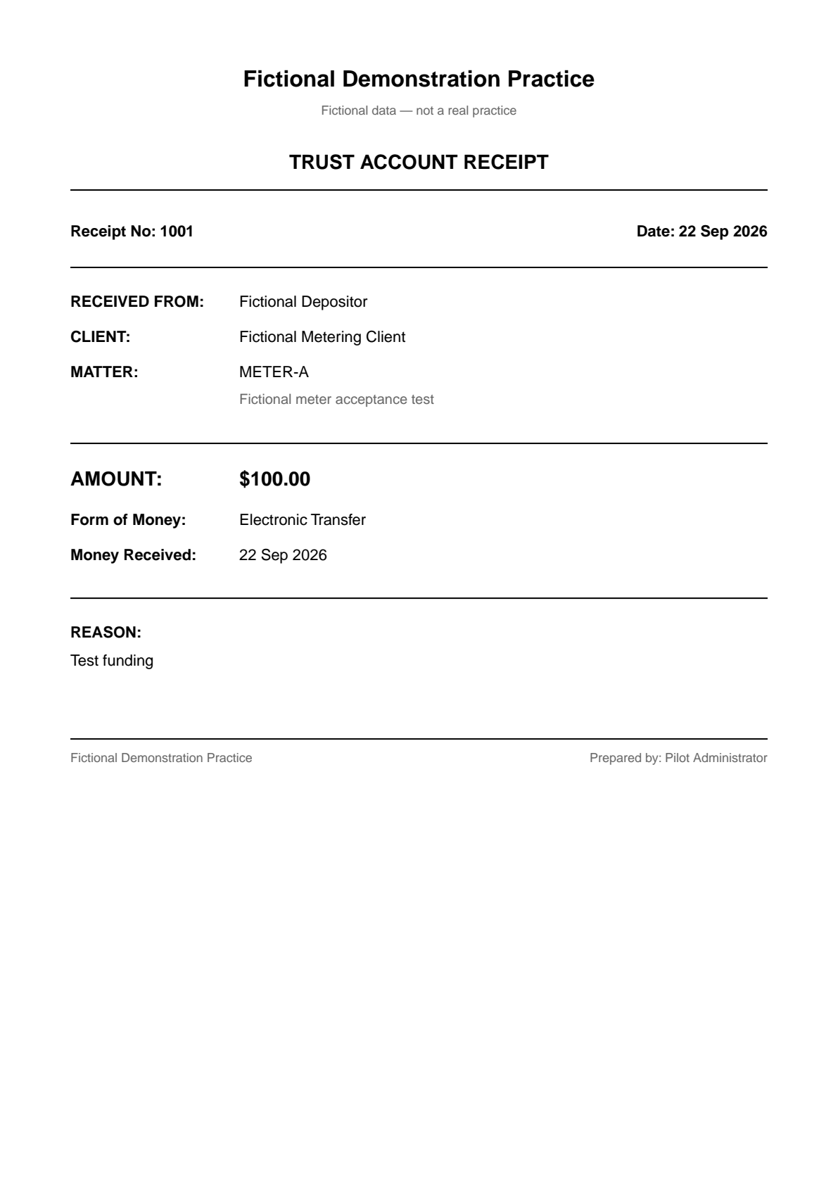A trust account receipt produced by TrustLedger for a fictional practice, showing the receipt number, the payer, the client and matter, the amount, the form of money, the date received and the reason.